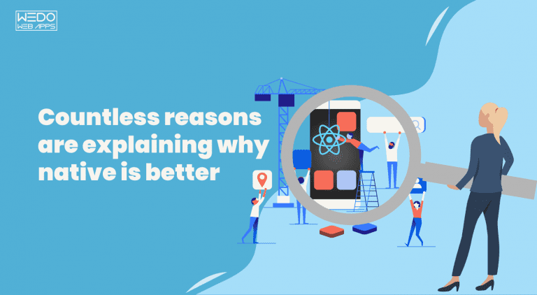 10 reasons explaining why you should choose native app development over hybrid!