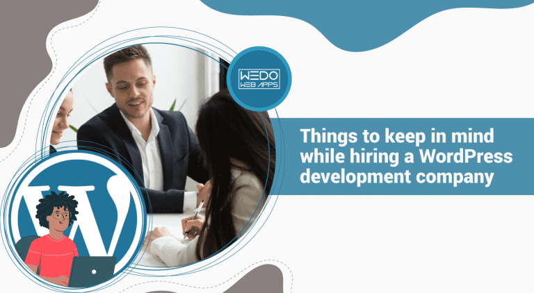Harness the Power of WordPress: Tips for Hiring a Top-notch Development Team