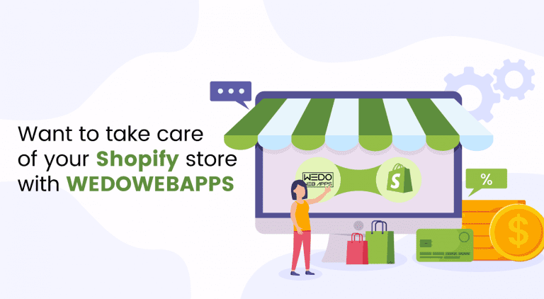WeDoWebApps care your Shopify Website Development