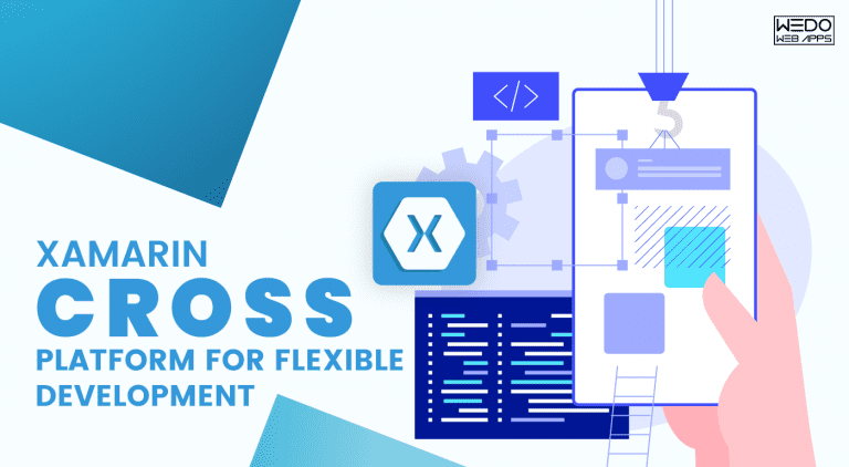 Xamarin App Developers: Transforming Cross-Platform App Development