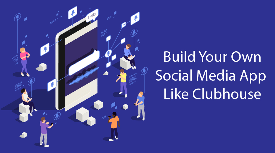 ocial media app like clubhouse