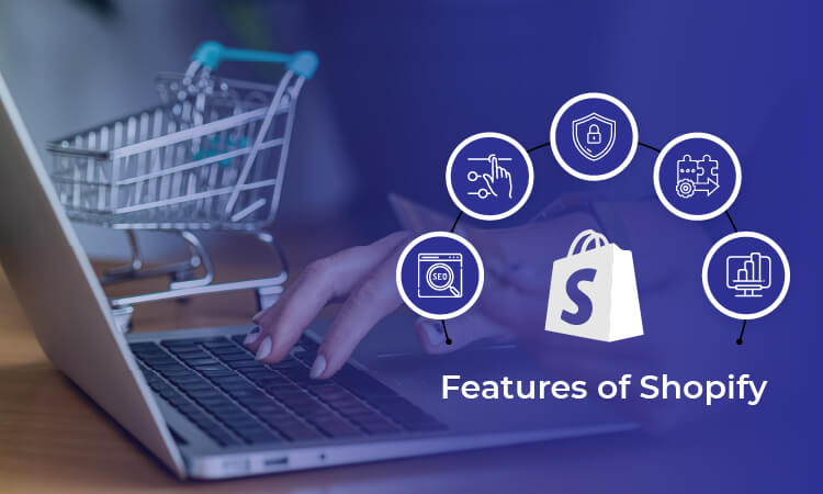 Features of Shopify
