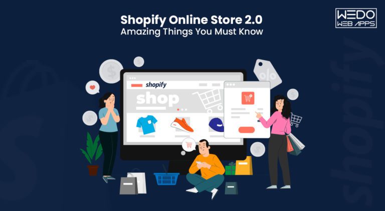 Amazing Things You need to Know About Shopify Online Store 2.0