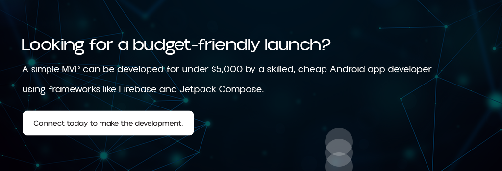 budget-friendly app launch