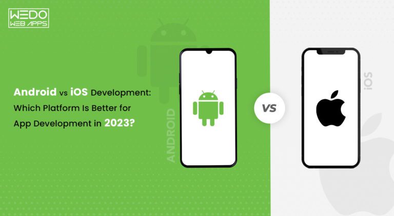 Android vs iOS Development: Which Platform Is Better for App Development?