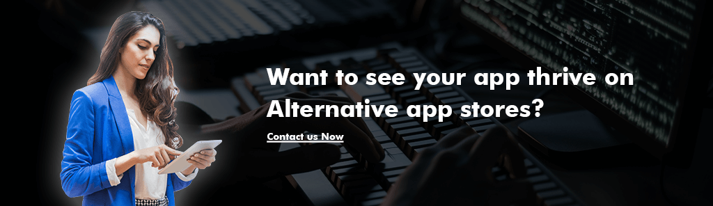 see your app thrive on alternative app stores