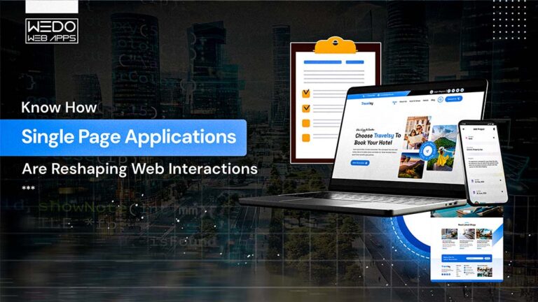 Know How Single-Page Applications are Reshaping Web Interactions