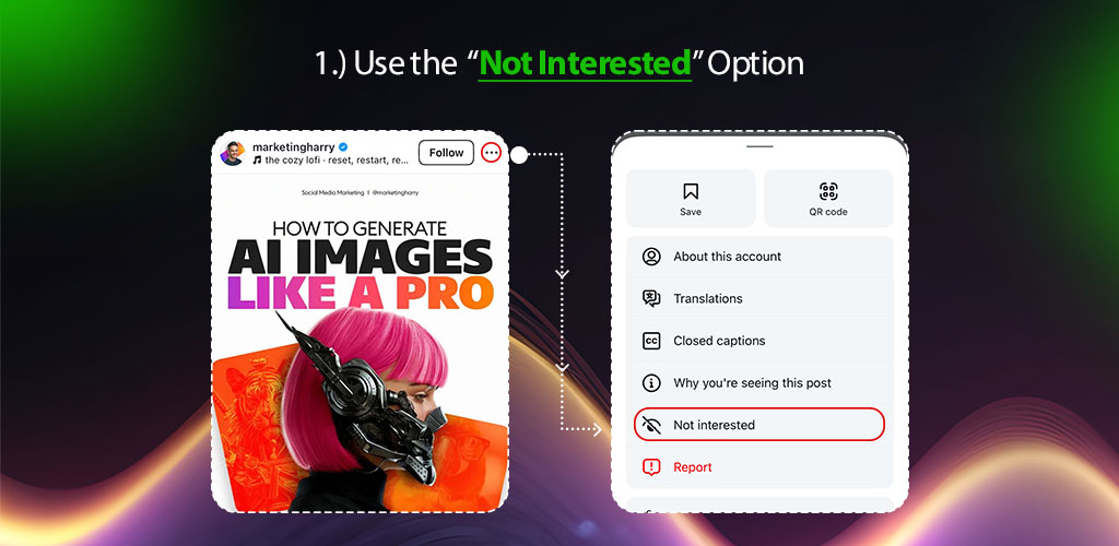 Use the Not Interested Option