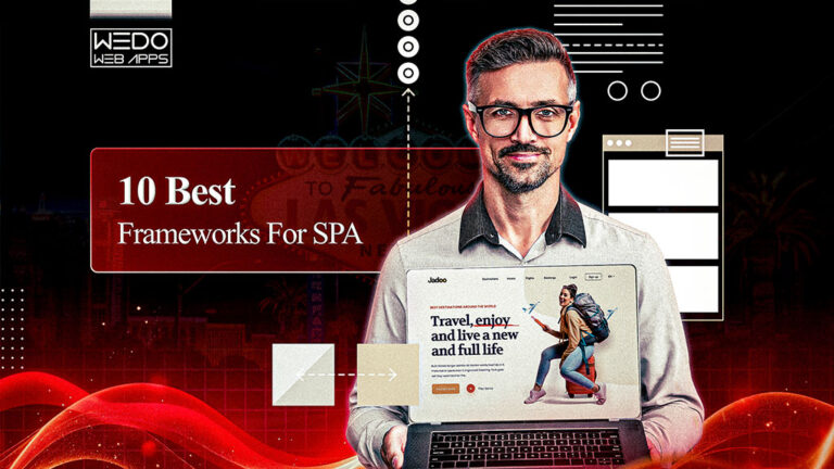 10 Best Framework for SPA, Their Features, Use Cases, & More