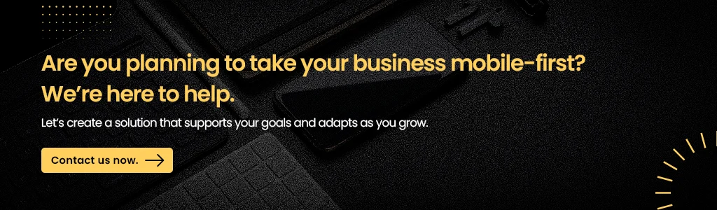 planning to take your business mobile-first