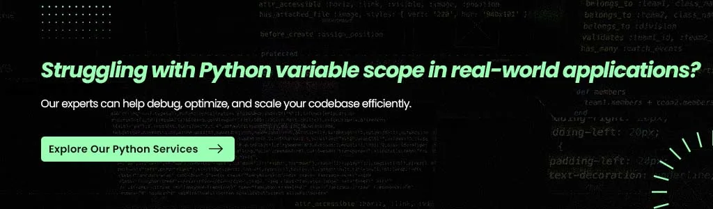 Struggling with Python variable scope in real-world applications