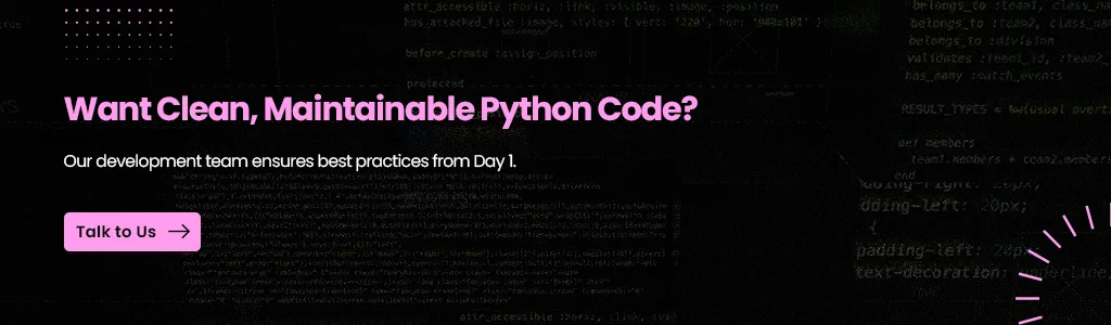 Want Clean, Maintainable Python Code