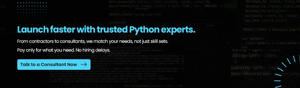 Launch with trusted Python experts