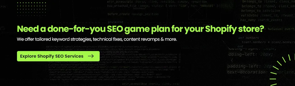 SEO game plan for your Shopify store