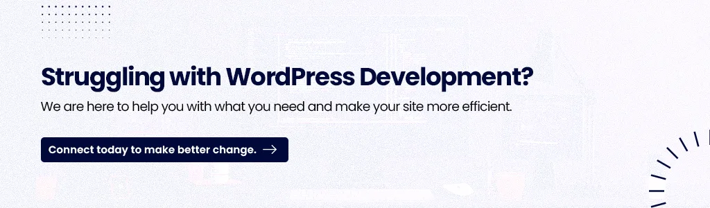 Struggling WordPress Development