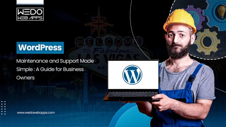 WordPress Maintenance and Support Made Simple: A Guide for Business Owners