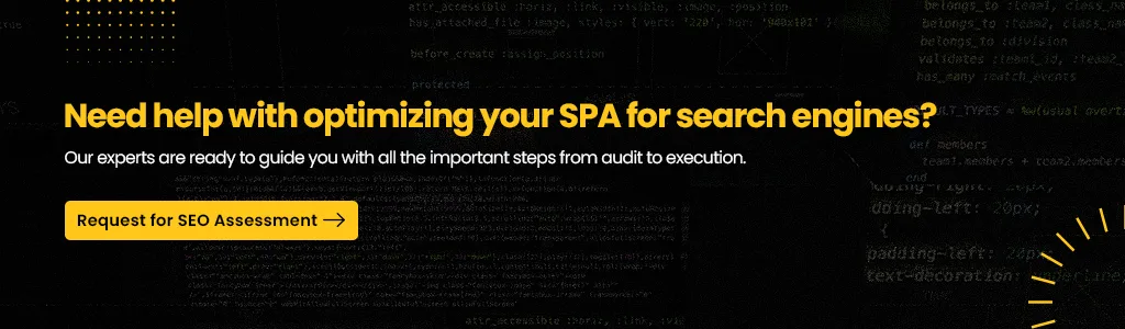 Need help with optimizing your SPA for search engines?