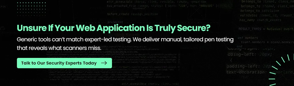 Unsure If Your Web Application Is Truly Secure?
